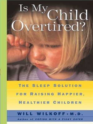 cover image of Is My Child Overtired?